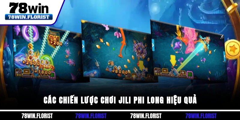 Các chiến lược chơi jili phi long hiệu quả